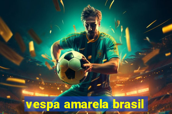 vespa amarela brasil